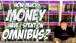 How Much MONEY Have I Spent on OMNIBUS?