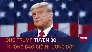 Tin tức mới nhất bầu cử Mỹ: Ông Trump tuyên bố “không bao giờ nhượng bộ” | VTC Now