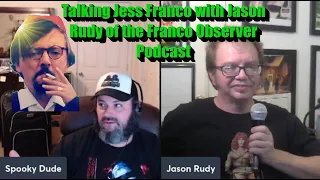 Talking Jess Franco with Jason Rudy from the Franco Observer Podcast