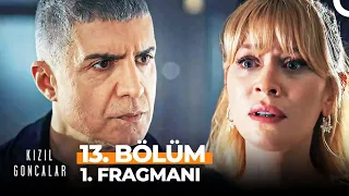 Kızıl Goncalar 13. Bölüm 1. Fragmanı | ''Levent Sen Ona Aşıksın!"