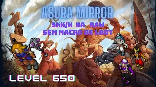 [Tibia] - Asura Mirror | Level 600+ | EK Hunt Solo | Sem Macro de Loot | 5KK RAW | 900K/h de profit