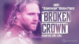 Hangman Adam Page AEW Tribute - "Broken Crown" by Mumford and Sons