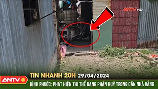 Tin nhanh 20h ngày 29/4: Bình Phước: Phát hiện thi thể đang phân huỷ trong căn nhà vắng | ANTV