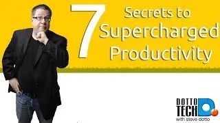 7 Secrets to Supercharge Your Productivity