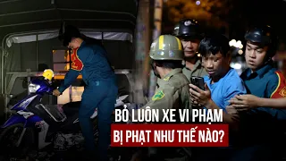 Bỏ luôn xe vì lỗi vi phạm nồng độ cồn, sẽ bị phạt thế nào?