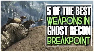 WHERE TO FIND 5 OF THE BEST WEAPONS IN GHOST RECON BREAKPOINT | BLUEPRINT LOCATIONS