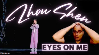 Zhou Shen - Eyes on me - REACTION!!