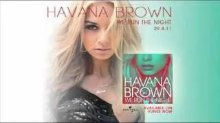 Havana Brown - We Run The Night (Official Audio)