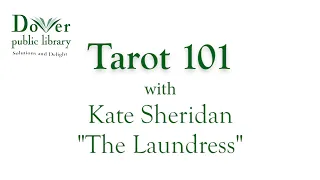 Tarot 101 with Kate "The Laundress"