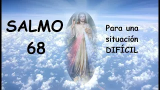 Salmo 68 Contra hechizos y brujerías, oración contra el mal de ojo