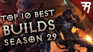 Top 10 Best Builds for Diablo 3 Season 29 (All Classes, Tier List 2.7.6)