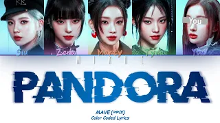 MAVE: [PANDORA] {5miembros ver.} [Color Coded Lyrics Han/Rom/Esp]