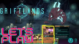 【 Let's Play 】Griftlands -  NEW Roguelike Deckbuilder GAMEPLAY Video | NO COMMENTARY