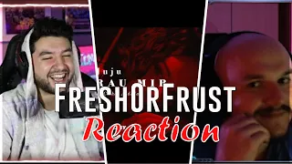 Frustboy vertraut dir!!! | Juju - Vertrau mir | Fresh&Frust Reaction |