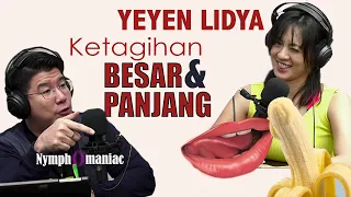 YEYEN KETAGIHAN YANG BESAR DAN PANJANG!  - With Yeyen Lidya - OKB