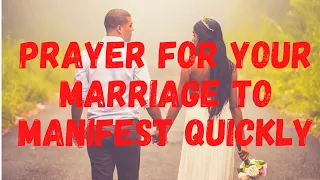 Prayer For Your Marriage To Manifest Quickly WARFARE AGAINST DELAY AND OBSTACLES