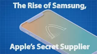 The Rise of Samsung, Apple's Secret Supplier