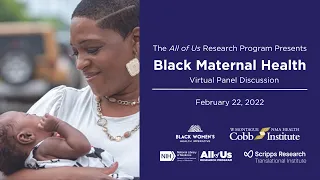 Black Maternal Health Virtual Panel with the All of Us Research Program