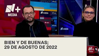 Bien y de Buenas | Programa Completo 26 de agosto de 2022