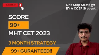 Score 99+ | mht cet 2023 | 3 Month Strategy For Guaranteed Success | One Stop Strategy #mhtcet2023