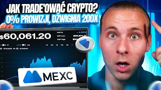 MEXC Giełda Kryptowalut Poradnik 2023 🚀 Jak Zacząć Trading? Jak Kupić Bitcoin z Prowizja 0%?