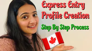 How to Create Express Entry Profile | Step by Step Process