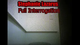 Stephanie Lazarus : Full Interrogation