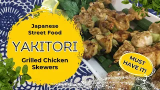 Irresistible Japanese JUICY YAKITORI Chicken Skewers | F1- R04 | QUICK and EASY