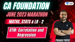 OTM: Correlation and Regression | CA Foundation June Marathon 2023 | Pranav Popat