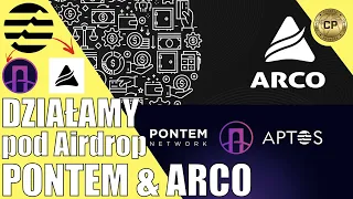 Pontem Network - potencjalny Airdrop & Arco Protocol - potwierdzony AirDrop tokena $ARC | Działamy!