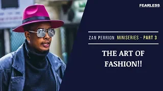 The Art of Fashion with Zan Perrion | Zan Perrion | Part 3