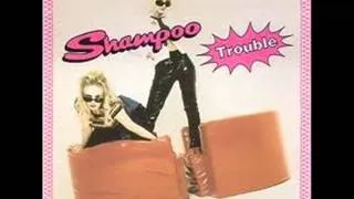 SHAMPOO - TROUBLE - TROUBLE (REMIX VERSION)