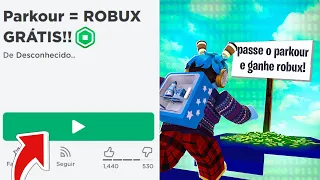 SE FIZER O PARKOUR VOCÊ ''GANHA'' ROBUX?? 🤔