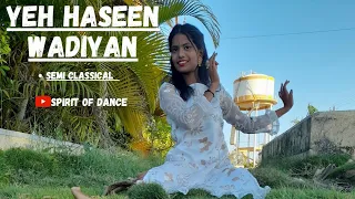 💓yeh haseen wadiyan💓 |Team Naach choreography| Semi-classical | Kamini Rathore