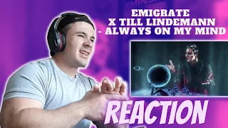 Emigrate x Till Lindemann - Always On My Mind (REACTION)