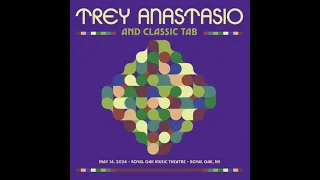 Trey Anastasio - What's Going Through Your Mind (5/14/2024)