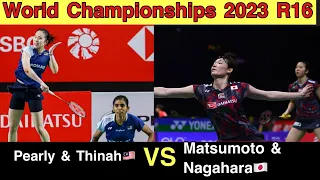 Pearly Tan Thinaah Muralitharan defeated Mayu Matsumoto Wakana Nagahara | BWF World Championship 23