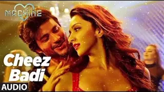 Cheez badi:- Bollywood song lyrics||neha kakkar,udit narayan