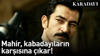 Karadayı 94.Bölüm | Mahir, Kabadayıların Karşısına Çıkar!