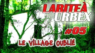 La Bite à Urbex #05 - Le Village OUBLIÉ (Gironde 33)