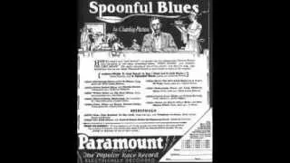 Charley Patton - A Spoonful Blues - June 14, 1929