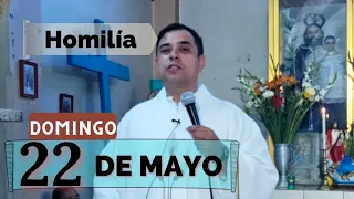 EVANGELIO DE HOY domingo 22 de mayo del 2022 - Padre Arturo Cornejo