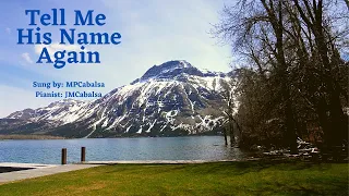 Tell Me His Name Again - With Lyrics