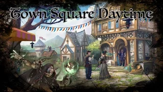 D&D Ambience - Town Square Daytime