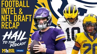 Hail to the Podcast: Football Intel & NFL Draft Recap