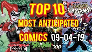 Top 10 Most Anticipated Comic Books 9-4-19