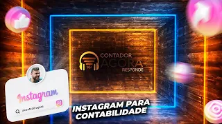 Instagram para Contabilidade | Contador Agora Responde