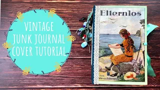 How to Make a Junk Journal Out Of An Old Book for Beginners/Step-by-Step Tutorial/Start to Finish