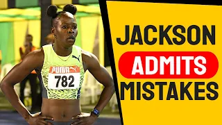 Shericka Jackson admits mistakes