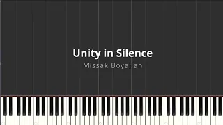 Unity in Silence - Missak Boyajian[Piano Tutorial] (Synthesia)